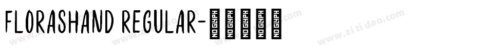 FlorasHand Regular字体转换